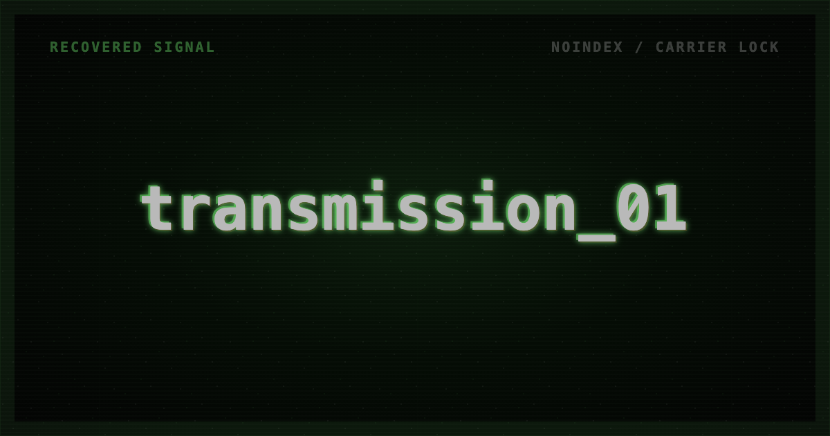 Transmission 01 — a recovered signal and classified interactive archive
